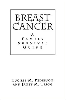 Breast Cancer: A Family Survival Guide