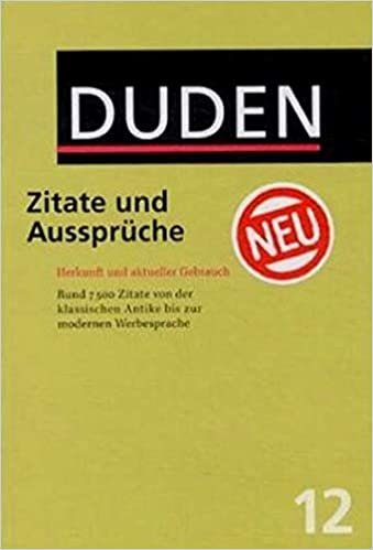 Der Duden, 12 Bde., Bd.12, Duden Zitate und Aussprüche (Duden - Deutsche Sprache in 12 Bänden) indir