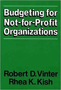 BUDGETING FOR NOT-FOR-PROFIT ORGANIZATIONS: Program and Resource Development indir