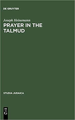 Prayer in the Talmud (Studia Judaica, Band 9)