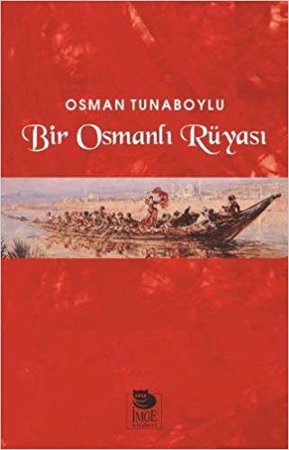 Bir Osmanlı Rüyası indir