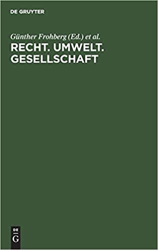 Recht. Umwelt. Gesellschaft: Festschrift Für Alfred Pikalo Zum 70. Geburtstag