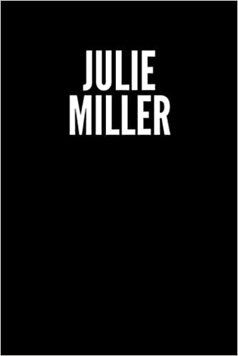 Julie Miller Blank Lined Journal Notebook custom gift: minimalistic Cover design, 6 x 9 inches, 100 pages, white Paper (Black and white, Ruled)