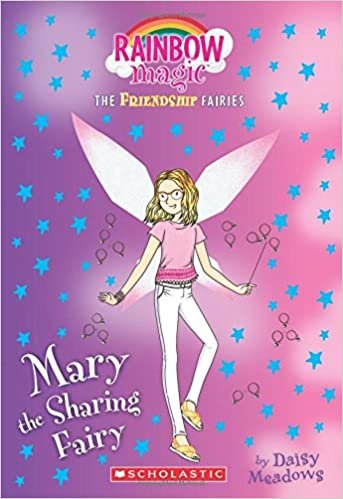 Mary the Sharing Fairy (Rainbow Magic: The Friendship Fairies)