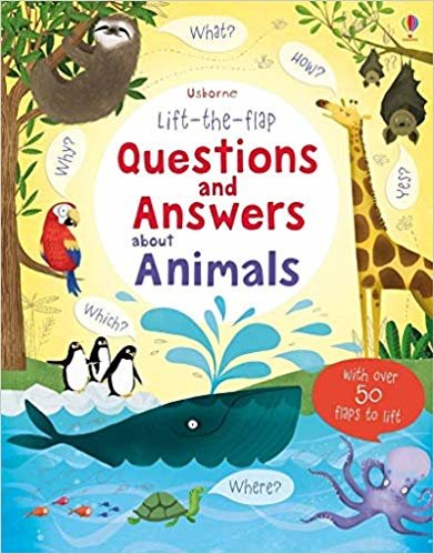 Lift-the-flap Questions and Answers About Animals