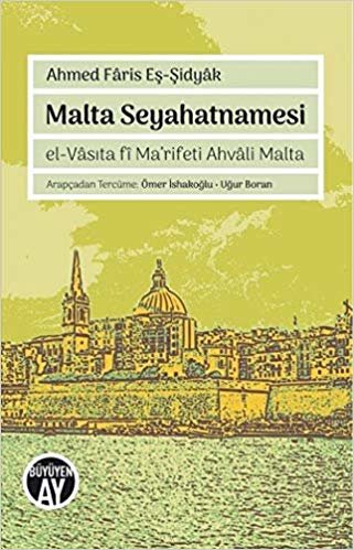 Malta Seyahatnamesi: el-Vasıta fi Ma’rifeti Ahvali Malta