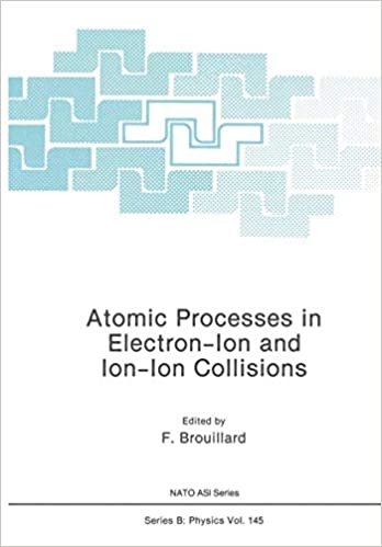 Atomic Processes in Electron-Ion and Ion-Ion Collisions (Nato Science Series B: (Closed)) indir
