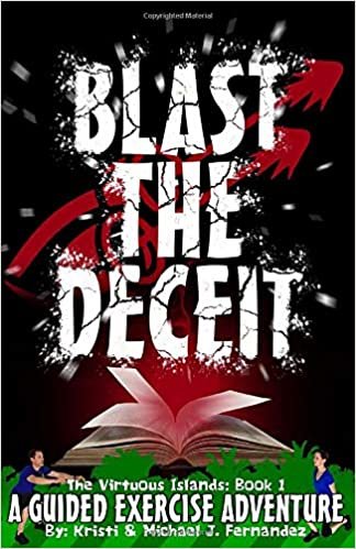 Blast The Deceit (The Virtuous Islands, Band 1)