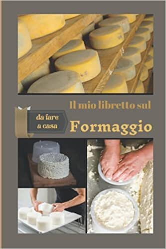 Libretto di ricette per fare il formaggio: ti permette di registrare le tue ricette di formaggio fatte in casa / 100 schede precompilate da completare