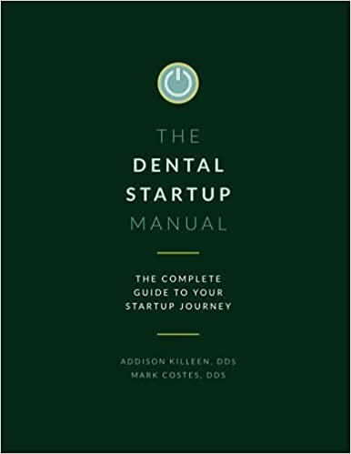 Dental Startup Manual: Complete Guide to Your Startup Journey indir