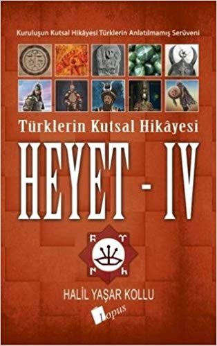 Heyet 4: Türklerin Kutsal Hikayesi