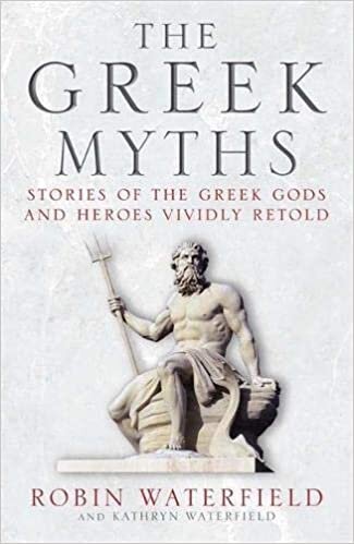 The Greek Myths: Stories of the Greek Gods and Heroes Vividly Retold indir