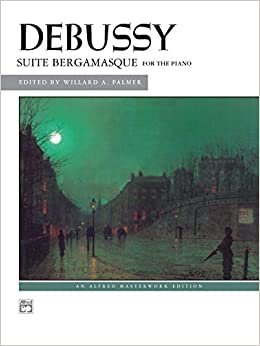 Suite Bergamasque for the Piano (Alfred Masterwork Editions)