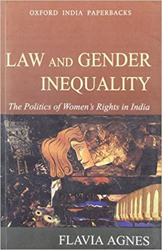 Law and Gender Inequality: The Politics of Women's Rights in India (Law in India)