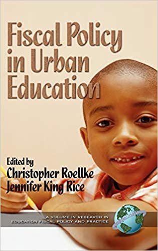 Fiscal Issues in Urban Schools (Research in Education Fiscal Policy & Practice: Local, National & Global Perspectives)