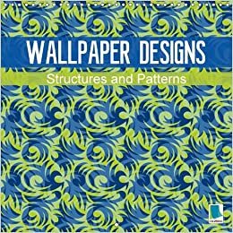 Wallpaper designs - structures and patterns 2016: Wallpaper designs - Art for your living room walls (Calvendo Food)