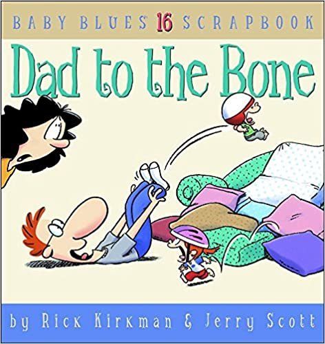 Dad to the Bone: Baby Blues Scrapbook #16 indir