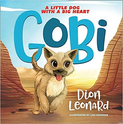 Gobi: A Little Dog with a Big Heart indir