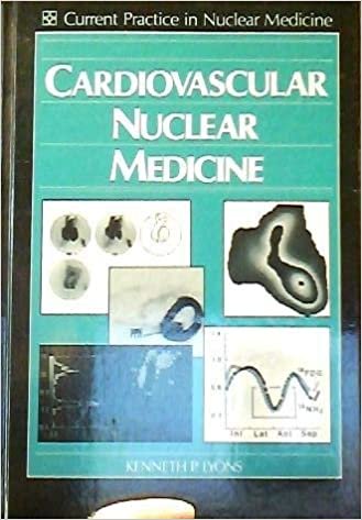 Cardiovascular Nuclear Medicine (Current Practice in Nuclear Medicine) indir