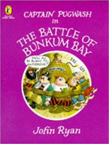 Captain Pugwash in the Battle of Bunkum Bay (Picture Puffin Story Books)