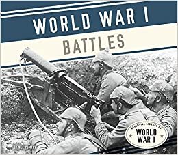 World War I Battles (Essential Library of World War I)