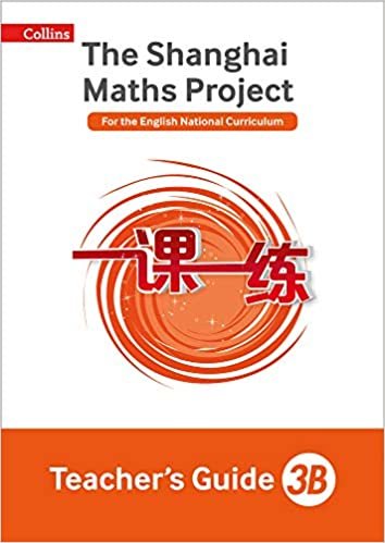 Teacher's Guide 3B (The Shanghai Maths Project)