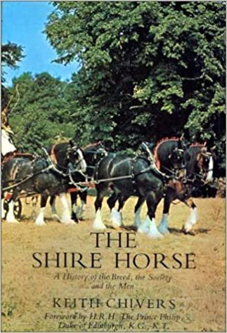 The Shire Horse: A History of the Breed, the Society and the Men (Allen breed series) indir