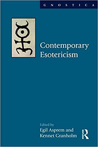 Contemporary Esotericism (Gnostica: Texts adn Interpretations)