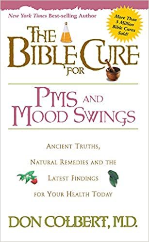 PMS AND MOOD SWINGS (New Bible Cure (Siloam))