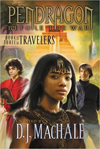 Book Three of the Travelers (Pendragon Before the War: The Travelers (Paperback))