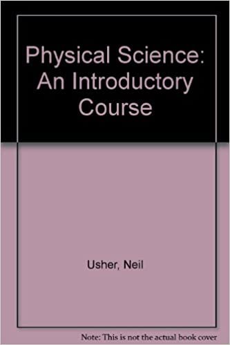 Physical Science: An Introductory Course SI Edition