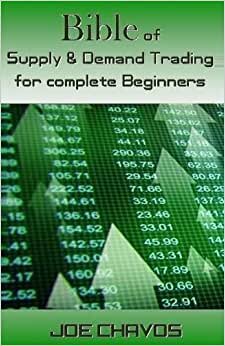 Bible of Supply & Demand Trading for complete Beginners