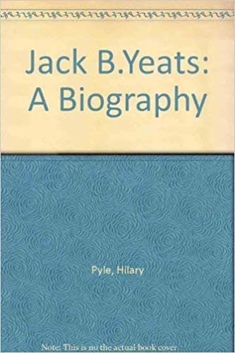 Jack B.Yeats: A Biography