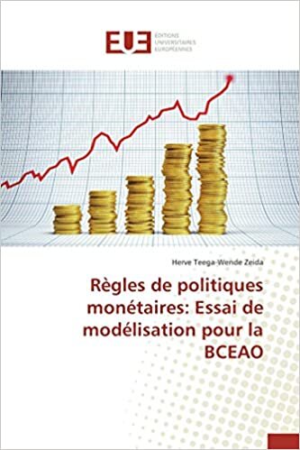 Zeida, H: Règles de politiques monétaires: Essai de modélisa: Essai de Modélisation Pour La Bceao (Omn.Univ.Europ.)