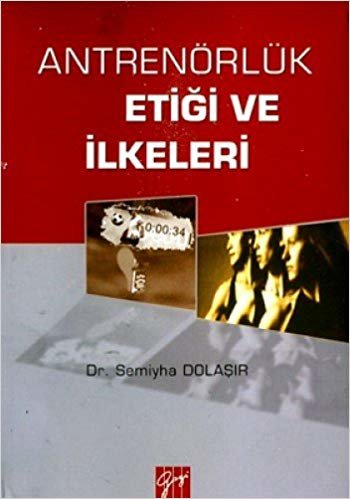 ANTRENÖRLÜK ETİĞİ VE İLKELERİ indir