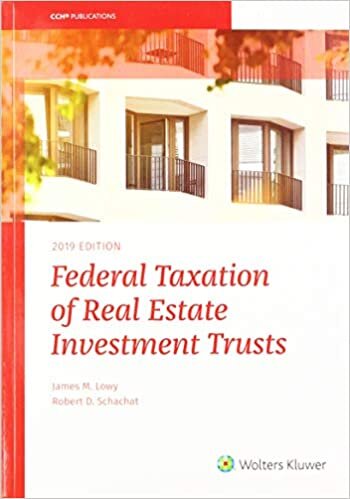 Federal Taxation of Real Estate Investment Trusts, 2019 indir