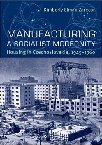 Manufacturing a Socialist Modernity: Housing in Czechoslovakia, 1945-1960 (Pitt Series in Russian and East European Studies) (Pitt Series in Russian and East European Studies (Hardcover))