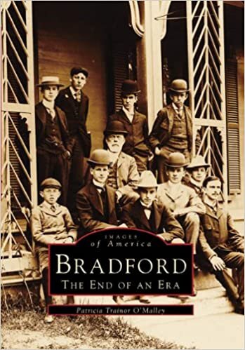 Bradford: The End of an Era (Images of America (Arcadia Publishing))