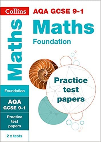 GCSE Maths Foundation AQA Practice Test Papers (Collins GCSE Grade 9-1 Revision) indir
