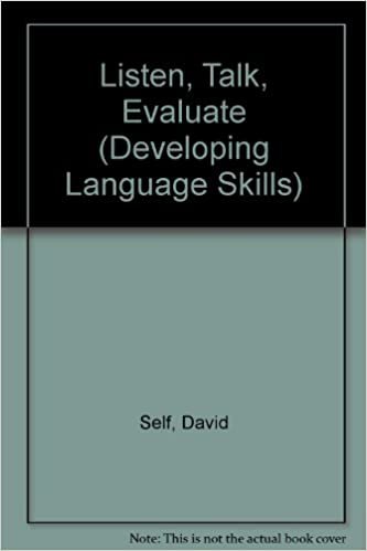 Listen, Talk, Evaluate (Developing Language Skills S.)