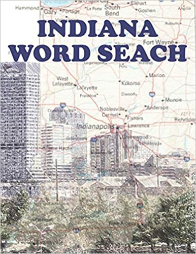 Indiana Word Search: Great Gift Puzzle Book from the Crossroads of America indir