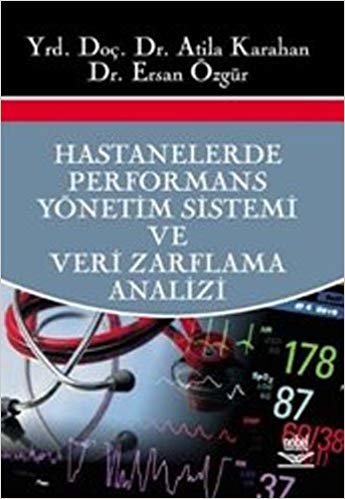 HASTANELERDE PERF.YÖN.SİS.VE VERİ ZARF.ANA.