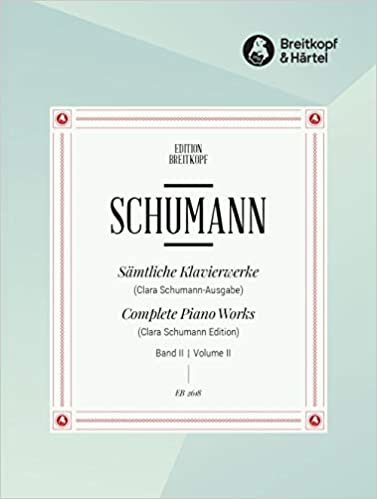 Sämtliche Klavierwerke hrsg. von Clara Schumann, neu durchgesehen von Wilhelm Kempff Band 2 (EB 2618)