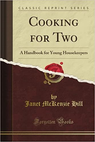 Cooking for Two: A Handbook for Young Housekeepers (Classic Reprint) indir