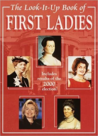 The Look-It-Up Book of First Ladies (Look-It-Up Books)