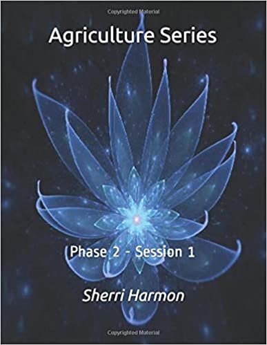 Agriculture Series: Phase 2 - Session 1