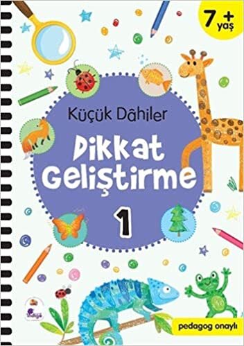 Küçük Dahiler Dikkat Geliştirme 1 (7+ Yaş): Pedagog Onaylı