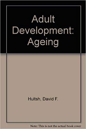 Adult Development and Aging: Ageing