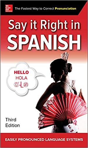 Say It Right in Spanish, Third Edition indir