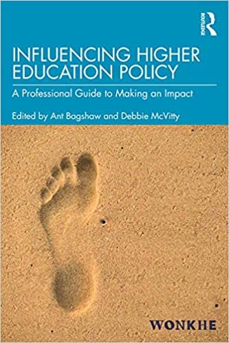 Influencing Higher Education Policy: A Professional Guide to Making an Impact indir
